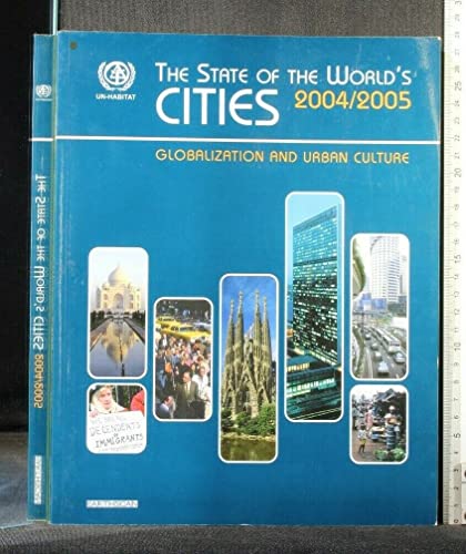 Stock image for The State of the World's Cities 2004/5: Globalization and Urban Culture for sale by ThriftBooks-Atlanta