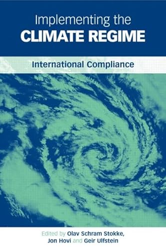 Beispielbild fr Implementing the Climate Regime: International Compliance zum Verkauf von Anybook.com