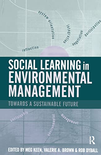 Imagen de archivo de Social Learning in Environmental Management: Towards a Sustainable Future: Building a Sustainable Future a la venta por Chiron Media