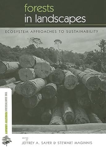Beispielbild fr Forests in Landscapes : Ecosystem Approaches to Sustainability zum Verkauf von Better World Books: West