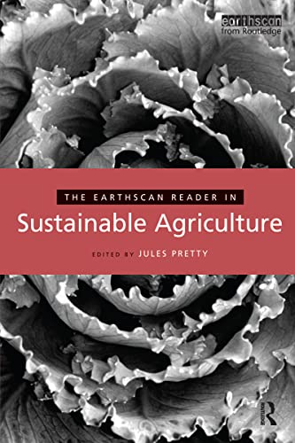 Beispielbild fr The Earthscan Reader in Sustainable Agriculture (Earthscan Reader Series) zum Verkauf von WorldofBooks