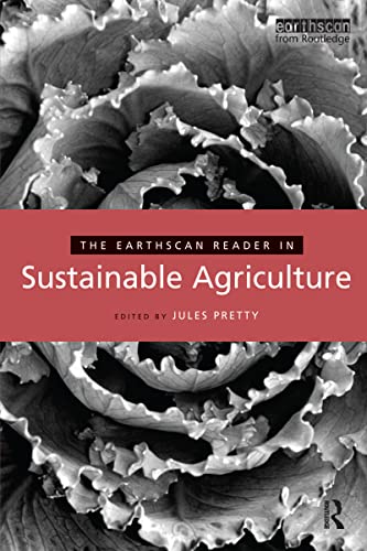 Stock image for The Earthscan Reader in Sustainable Agriculture (Earthscan Reader Series) for sale by AwesomeBooks