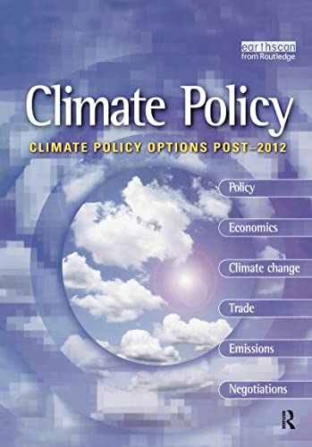 9781844072378: Climate Policy Options Post-2012: European strategy, technology and adaptation after Kyoto (Climate Policy Series)