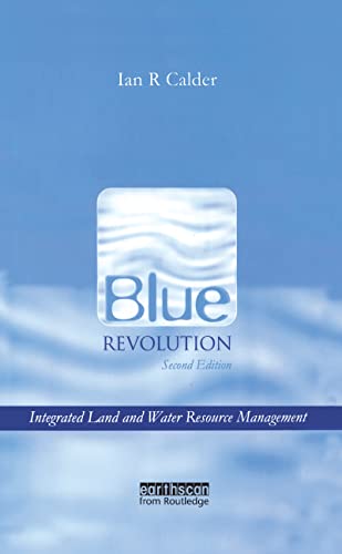Stock image for Blue Revolution: Integrated Land and Water Resources Management for sale by Blackwell's