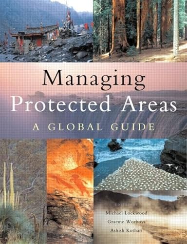 Stock image for Managing Protected Areas: A Global Guide for sale by Chiron Media