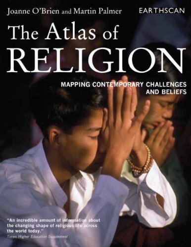 9781844073085: The Atlas of Religion: Mapping Contemporary Challenges and Beliefs (The Earthscan Atlas)
