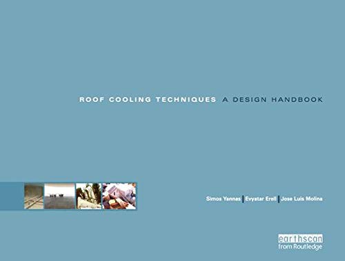 Imagen de archivo de Roof Cooling Techniques: A Design Handbook a la venta por Anybook.com