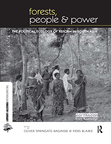 Stock image for Forests People and Power : The Political Ecology of Reform in South Asia for sale by Better World Books