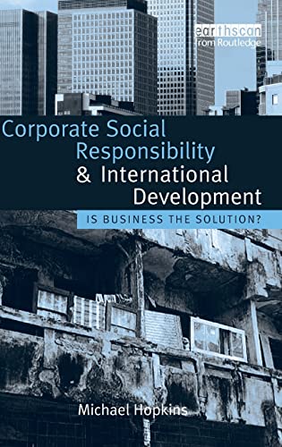 Imagen de archivo de Corporate Social Responsibility and International Development : Is Business the Solution? a la venta por Better World Books