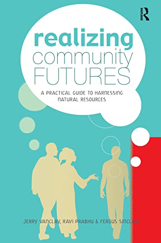 Imagen de archivo de Realizing Community Futures: A Practical Guide to a la venta por N. Fagin Books