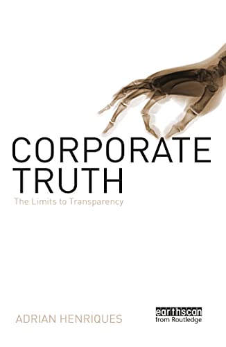 9781844073900: Corporate Truth: The Limits to Transparency