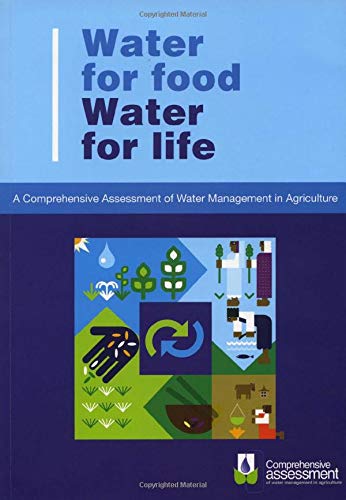 Beispielbild für Water For Food, Water For Life: A Comprehensive Assessment of Water Management in Agriculture zum Verkauf von SecondSale