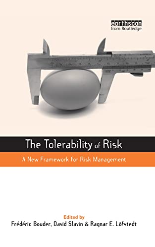 Beispielbild fr The Tolerability of Risk: A New Framework for Risk Management (Earthscan Risk in Society) zum Verkauf von Chiron Media