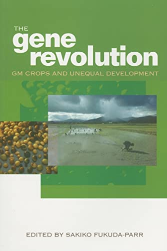Imagen de archivo de The Gene Revolution: GM Crops and Unequal Development a la venta por More Than Words