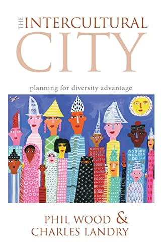Stock image for The Intercultural City: Planning for Diversity Advantage for sale by ThriftBooks-Dallas