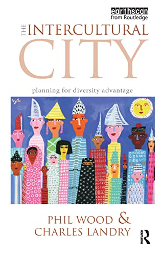 Beispielbild fr The Intercultural City : Planning for Diversity Advantage zum Verkauf von Buchpark