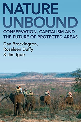 9781844074402: Nature Unbound: Conservation, Capitalism and the Future of Protected Areas