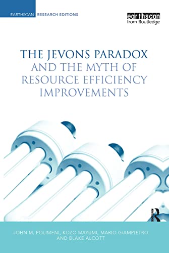 Beispielbild fr The Jevons Paradox and the Myth of Resource Efficiency Improvements zum Verkauf von ThriftBooks-Atlanta