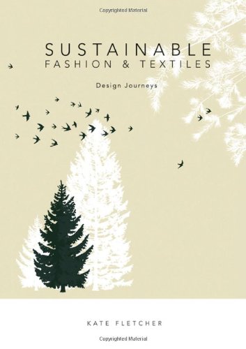 9781844074631: Sustainable Fashion and Textiles: Design Journeys