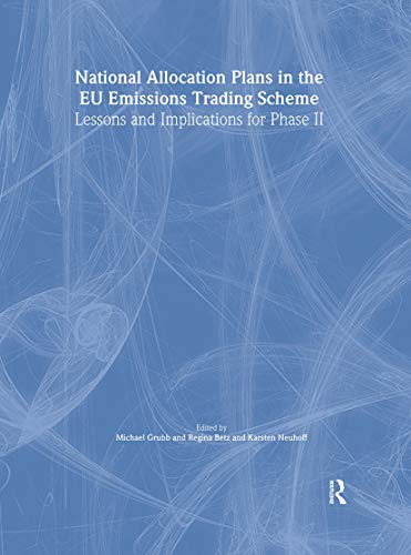 9781844074723: National Allocation Plans in the EU Emissions Trading Scheme: Lessons and Implications for Phase II