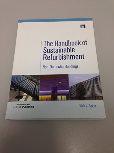 Stock image for The Handbook of Sustainable Refurbishment: Non-Domestic Buildings: 1 for sale by Chiron Media