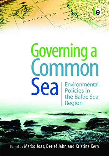 Beispielbild fr Governing a Common Sea: Environmental Policies in the Baltic Sea Region zum Verkauf von Chiron Media