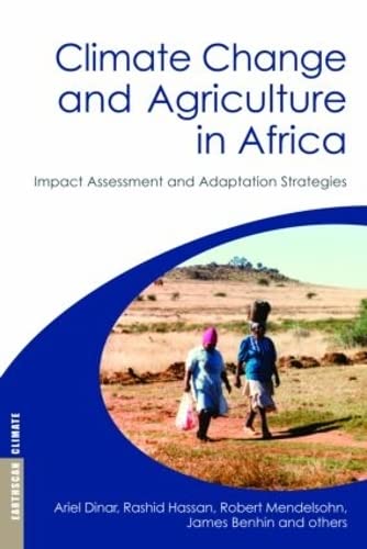 9781844075478: Climate Change and Agriculture in Africa: Impact Assessment and Adaptation Strategies (Earthscan Climate)