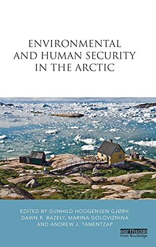 Imagen de archivo de Environmental and Human Security in the Arctic (Earthscan Research Editions) a la venta por Chiron Media
