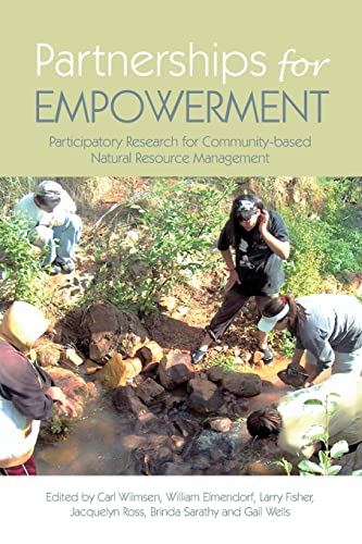 Partnerships for Empowerment: Participatory Research for Community-based Natural Resource Management - Wilmsen, Carl