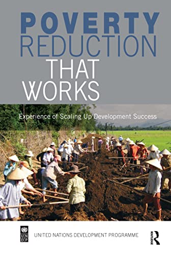 Beispielbild fr Poverty Reduction That Works : Experience of Scaling up Development Success zum Verkauf von Better World Books
