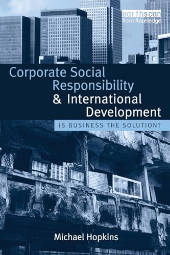 9781844076109: Corporate Social Responsibility and International Development