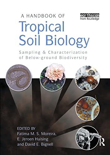 Beispielbild fr A Handbook of Tropical Soil Biology: Sampling and Characterization of Below-ground Biodiversity zum Verkauf von Chiron Media