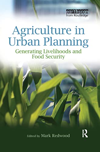 9781844076680: Agriculture in Urban Planning: Generating Livelihoods and Food Security