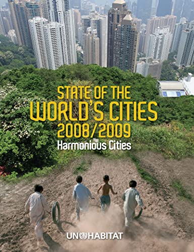 Imagen de archivo de State of the World's Cities 2008/9 : Harmonious Cities a la venta por Better World Books
