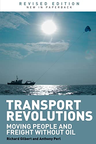 Beispielbild fr Transport Revolutions: Moving People and Freight Without Oil zum Verkauf von AwesomeBooks