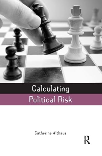 Beispielbild fr Calculating Political Risk zum Verkauf von Blackwell's