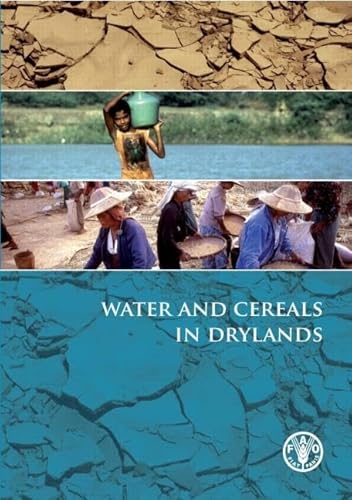 Water and Cereals in Drylands (9781844077090) by Koohafkan, Parviz