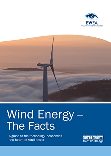 9781844077106: Wind Energy – The Facts: A Guide to the Technology, Economics and Future of Wind Power