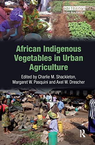 Stock image for African Indigenous Vegetables in Urban Agriculture for sale by Anybook.com