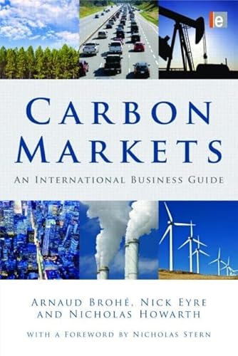 Imagen de archivo de Carbon Markets: An International Business Guide (Environmental Market Insights) a la venta por Chiron Media