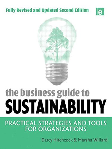 Imagen de archivo de The Business Guide to Sustainability: Practical Strategies and Tools for Organizations a la venta por Goodwill