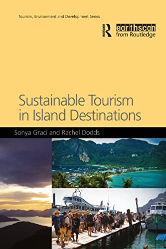 Stock image for Sustainable Tourism in Island Destinations (Tourism, Environment and Development Series) for sale by The Book Bin