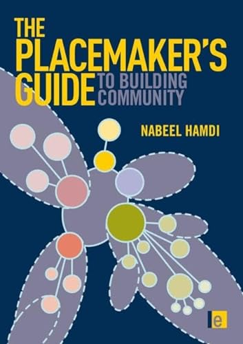 Imagen de archivo de The Placemaker's Guide to Building Community (Tools for Community Planning) a la venta por Chiron Media