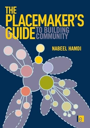 9781844078028: The Placemaker's Guide to Building Community