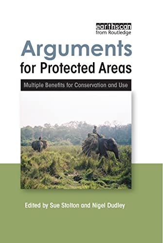 9781844078806: Arguments for Protected Areas: Multiple Benefits for Conservation and Use