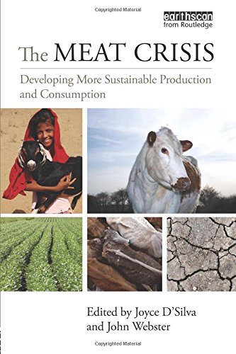 9781844079032: The Meat Crisis: Developing More Sustainable Production and Consumption (Earthscan Food and Agriculture)