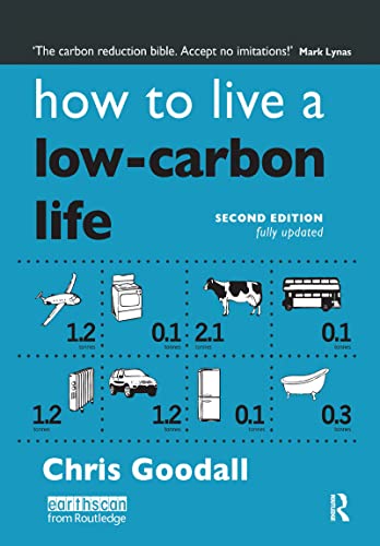 Beispielbild fr How to Live a Low-Carbon Life: The Individuals Guide to Tackling Climate Change zum Verkauf von Reuseabook