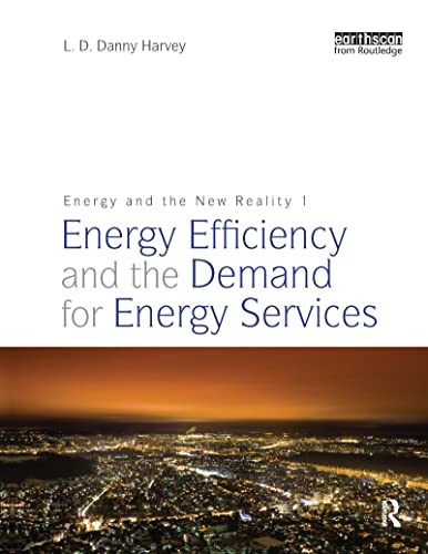 9781844079124: Energy and the New Reality 1: Energy Efficiency and the Demand for Energy Services