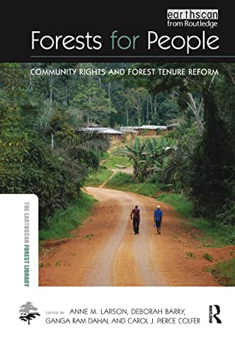 Beispielbild fr Forests for People: Community Rights and Forest Tenure Reform (The Earthscan Forest Library) zum Verkauf von Chiron Media