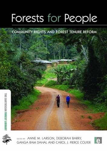 9781844079186: Forests for People: Community Rights and Forest Tenure Reform (The Earthscan Forest Library)